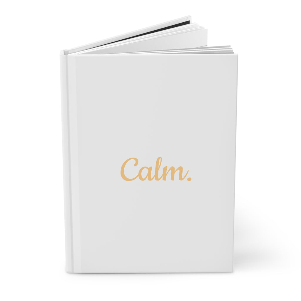 Calm. Hardcover Journal — Minimal Matte Wellness Notebook for Mindfulness & Stress Relief